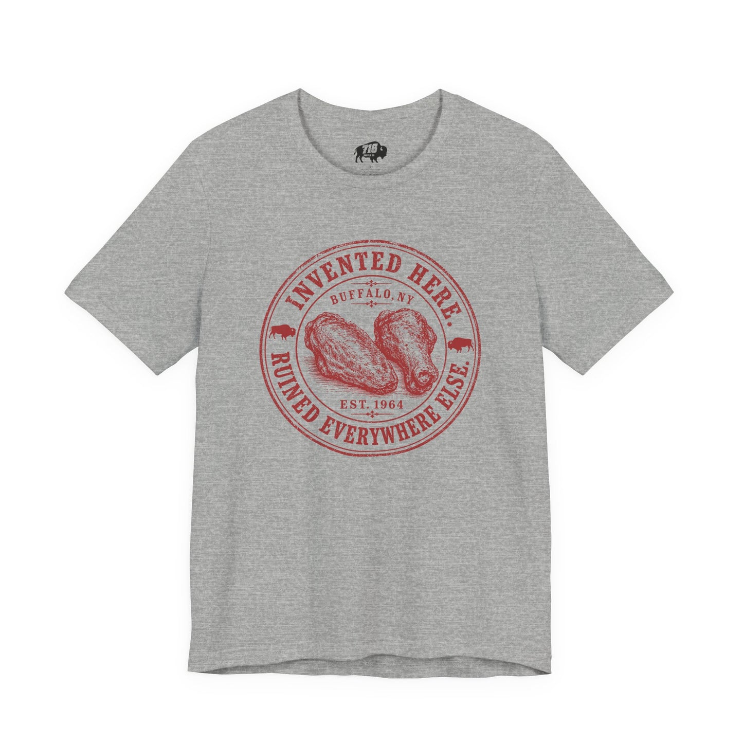 716 Supply Co. | Invented Here Ruined Everywhere Else Tee