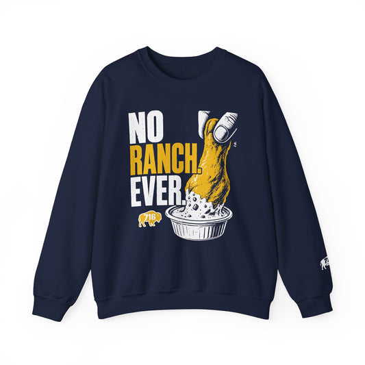 716 Supply Co. | No Ranch Ever Sweatshirt