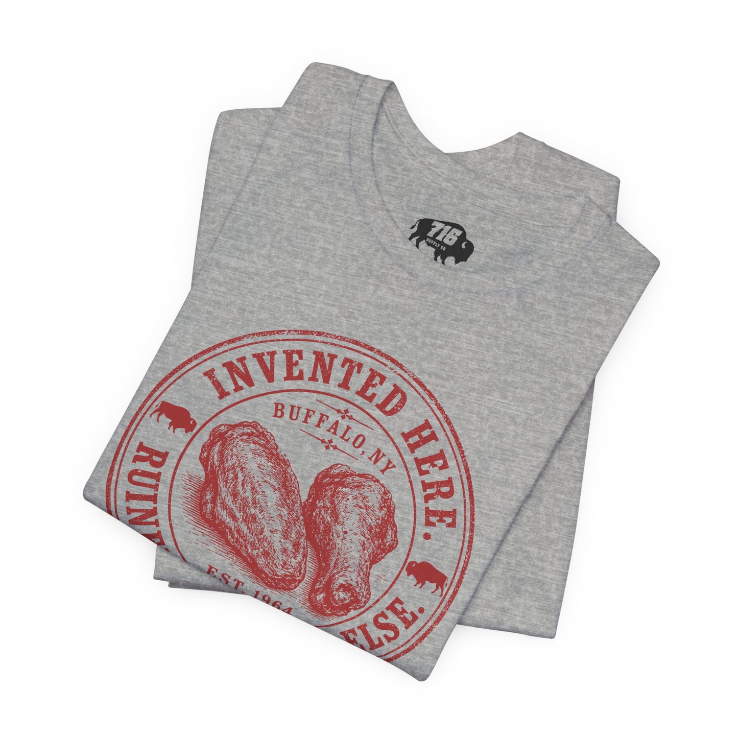 716 Supply Co. | Invented Here Ruined Everywhere Else Tee
