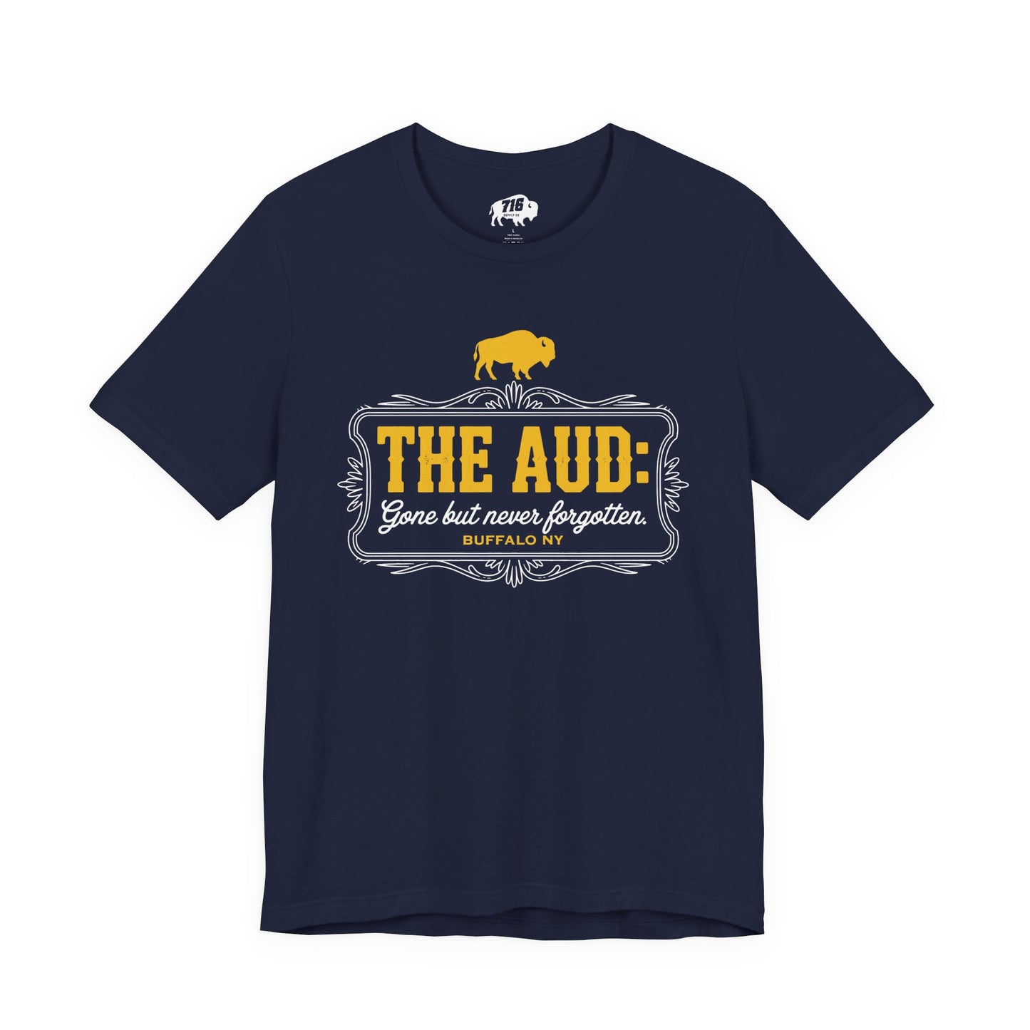 716 Supply Co. | The Aud: Gone But Never Forgotten Tee
