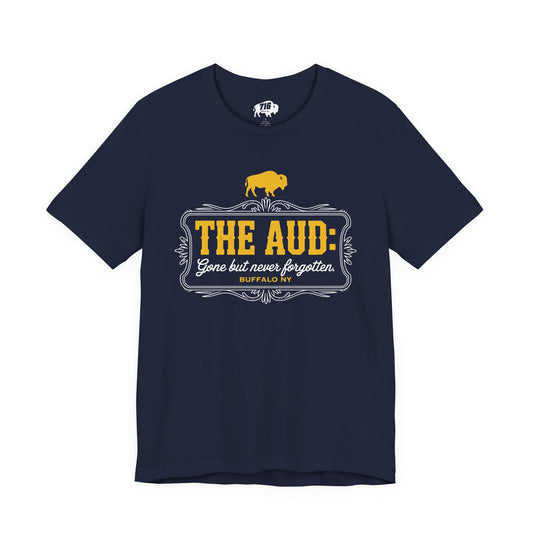716 Supply Co. | The Aud: Gone But Never Forgotten Tee