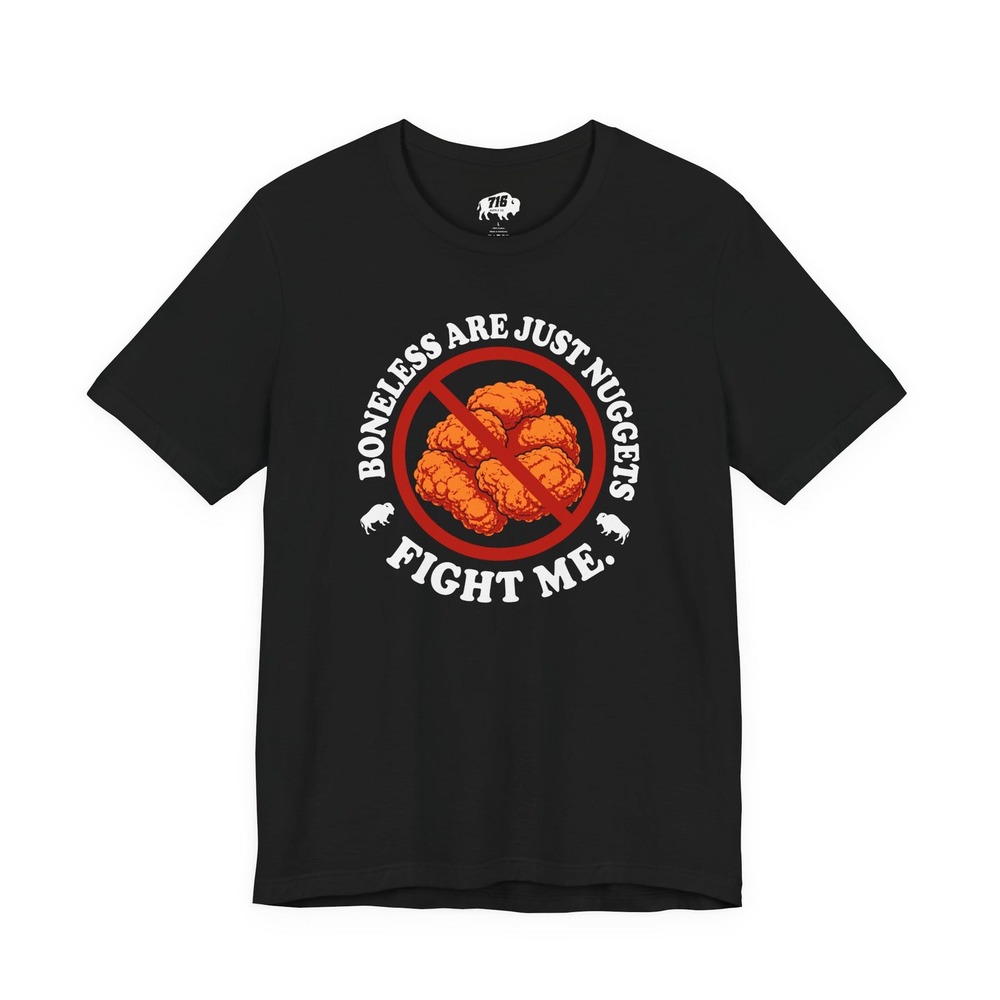 716 Supply Co. | Boneless Are Just Nuggets Tee