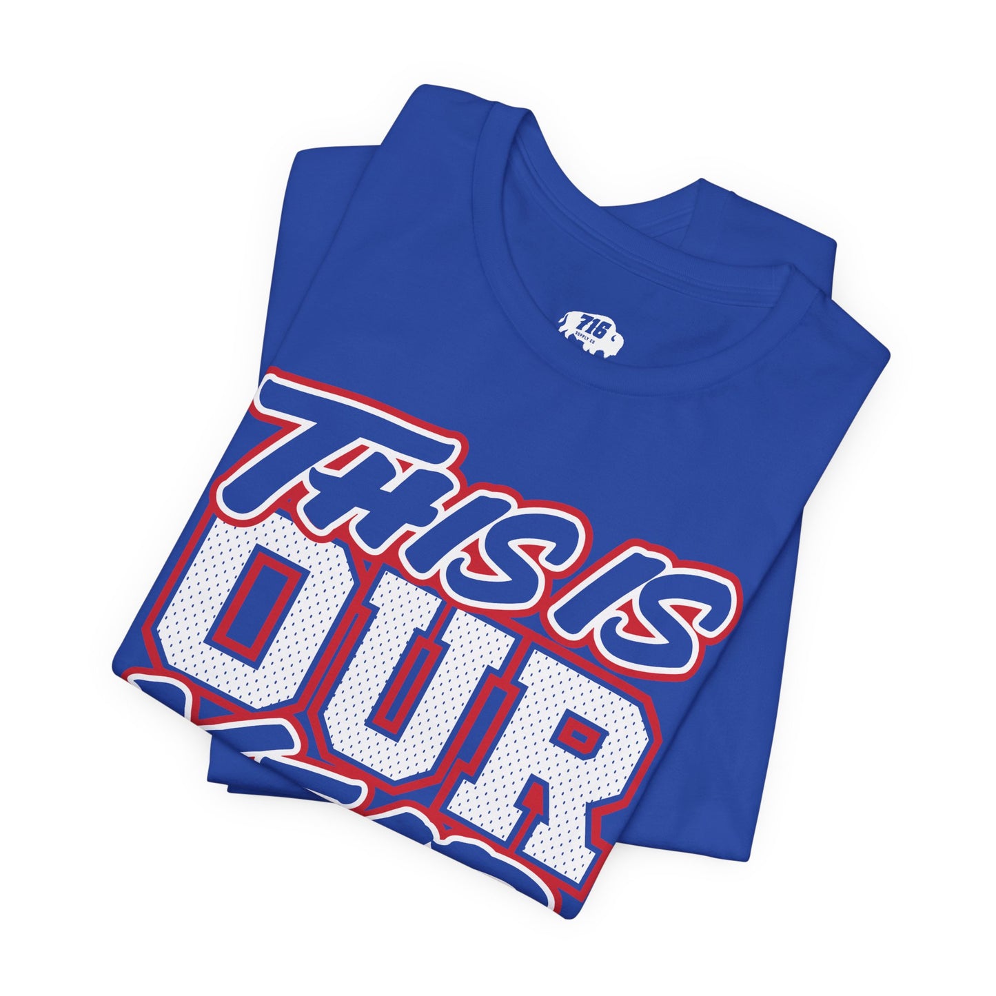 716 Supply Co. | This Is Our Year Game Day Fan Tee